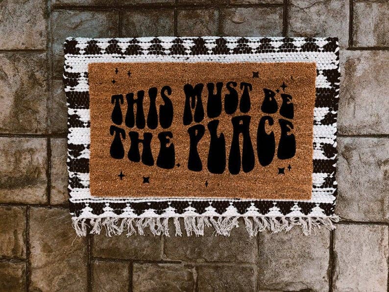 'Must Be The Place' Mat